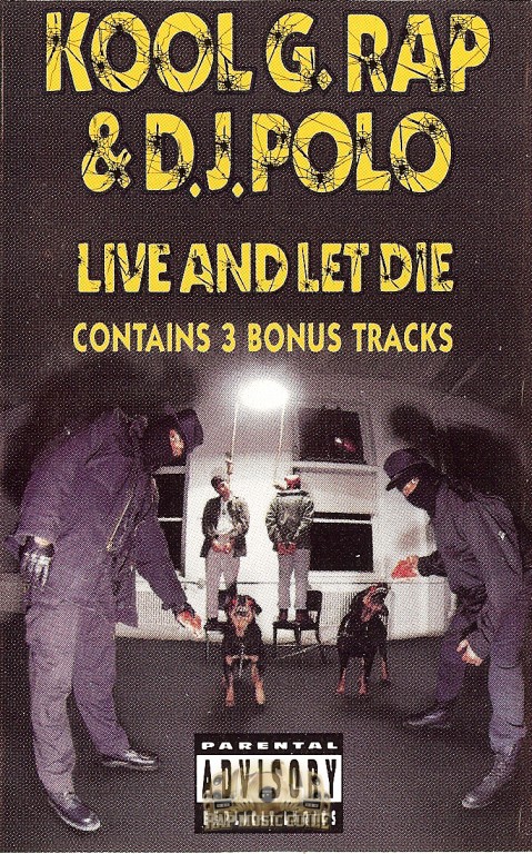 Kool G. Rap & D.J. Polo - Live And Let Die: Cassette Tape | Rap